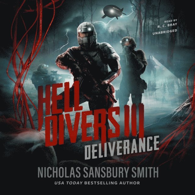 Nicholas Sansbury Smith - Hell Divers III: Deliverance, Ljudbok
