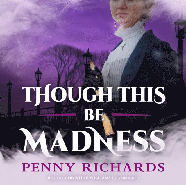 Penny Richards - Though This Be Madness, Ljudbok