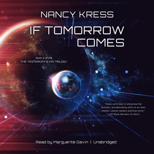 Nancy Kress - If Tomorrow Comes, Ljudbok