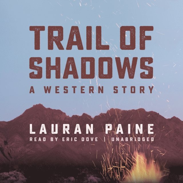 Lauran Paine - Trail of Shadows, Ljudbok