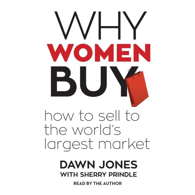 Dawn Jones - Why Women Buy, Ljudbok