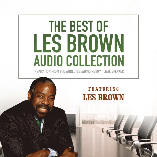 Les Brown - Best of Les Brown Audio Collection, Ljudbok