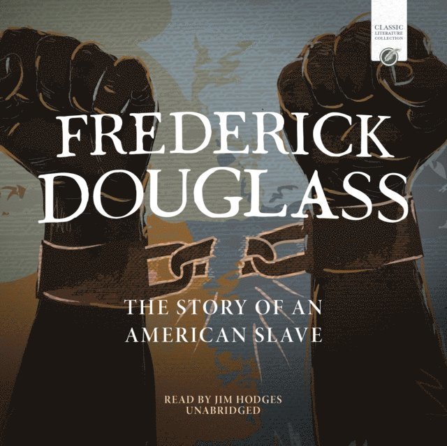 Frederick Douglass - Frederick Douglass, Ljudbok