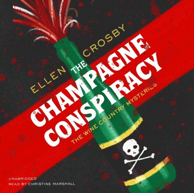 Ellen Crosby - Champagne Conspiracy, Ljudbok