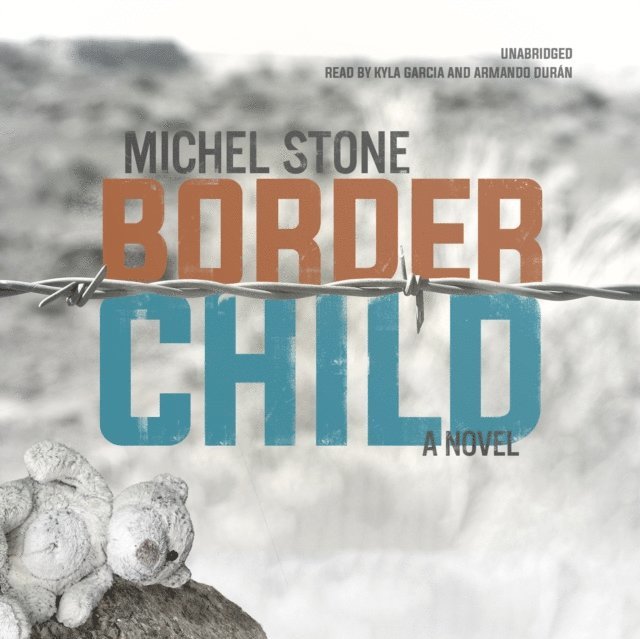 Michel Stone - Border Child, Ljudbok