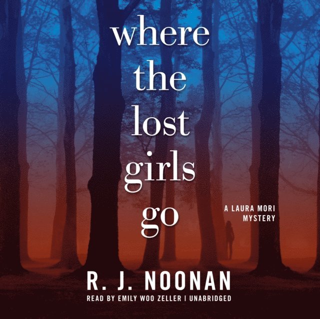 Rosalind Noonan - Where the Lost Girls Go, Ljudbok