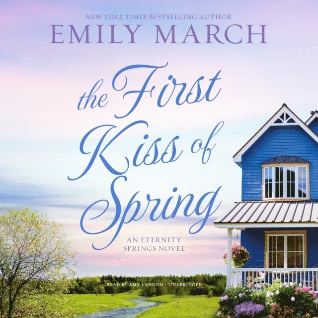 Emily March - First Kiss of Spring, Ljudbok