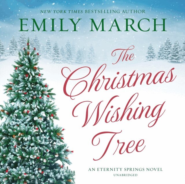 Emily March - Christmas Wishing Tree, Ljudbok
