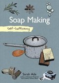 Self-Sufficiency: Soap Making with Natural Ingredients