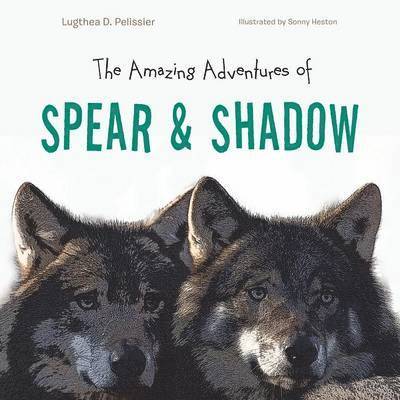 Lugthea D Pelissier - Amazing Adventures of Spear & Shadow, Häftad