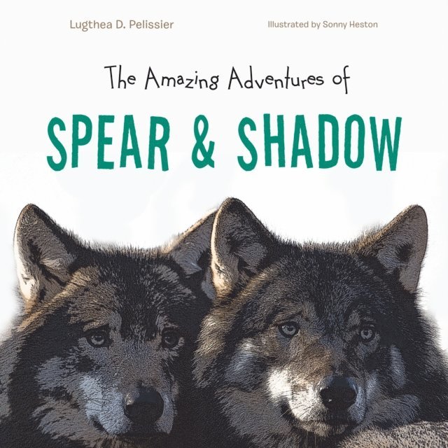 Lugthea D. Pelissier - Amazing Adventures of Spear & Shadow, E-bok