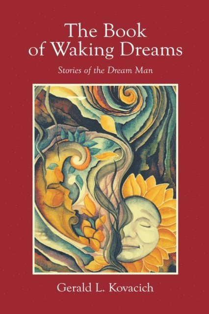 Gerald L. Kovacich - Book of Waking Dreams, E-bok