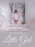 Hardship of a Little Girl