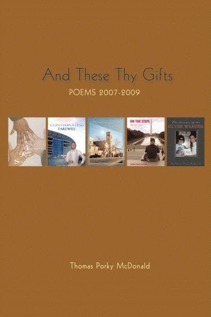 Thomas Porky McDonald - And These Thy Gifts, E-bok. Tillgänglighet: Lägg i varukorg