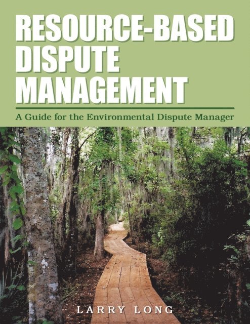 Larry Long - Resource-Based Dispute Management, E-bok