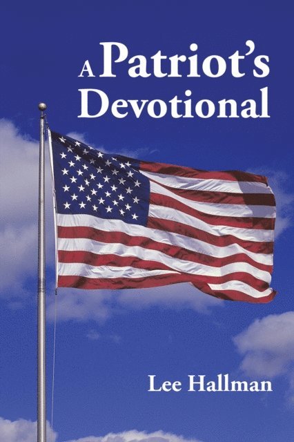 Lee Hallman - Patriot'S Devotional, E-bok