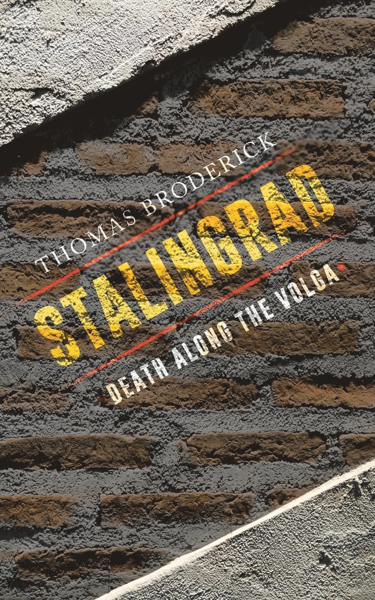 Thomas Broderick - Stalingrad, Häftad