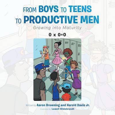 Aaron Browning, Harold Davis Jr - From Boys to Teens to Productive Men, Häftad