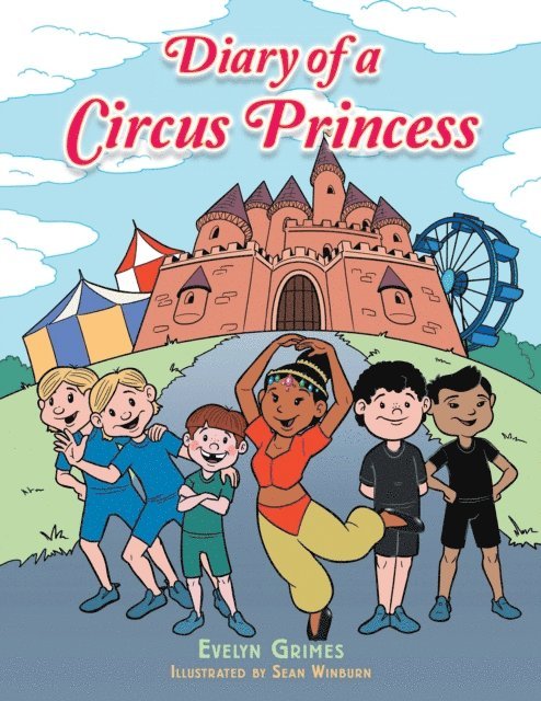 Evelyn Grimes - Diary of a Circus Princess, E-bok