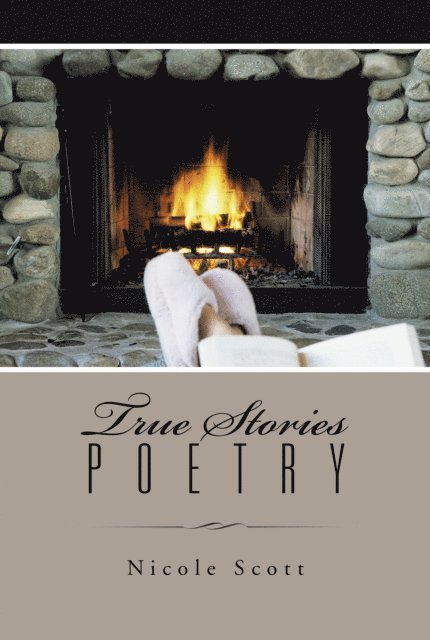 Nicole Scott - True Stories Poetry, E-bok