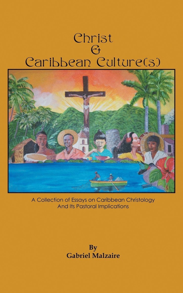 Gabriel Malzaire - Christ & Caribbean Culture(s), Häftad