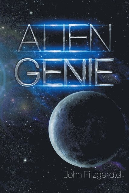 John Fitzgerald - Alien Genie, E-bok