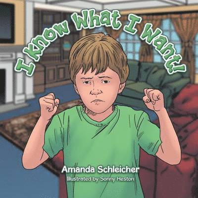 Amanda Schleicher - I Know What I Want!, Häftad