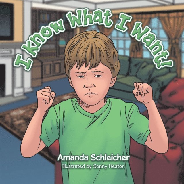 Amanda Schleicher - I Know What I Want!, E-bok