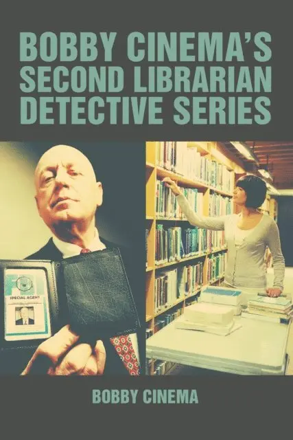 Bobby Cinema - Bobby Cinema'S Second Librarian Detective Series, E-bok. Tillgänglighet: Lägg i varukorg