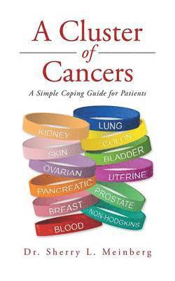 Sherry L Meinberg - Cluster of Cancers, Häftad. Tillgänglighet: Lägg i varukorg