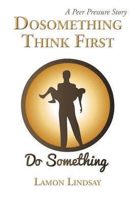 Dosomething Think First