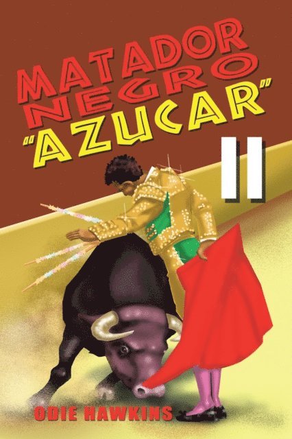 Odie Hawkins - Matador Negro, &quote;Azucar Ii&quote;, E-bok