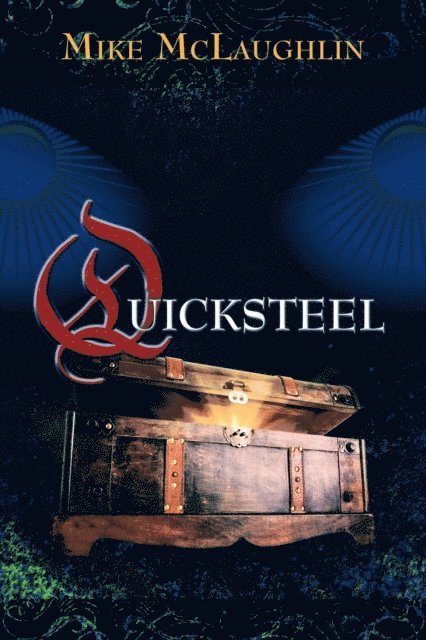 Mike McLaughlin - Quicksteel, E-bok