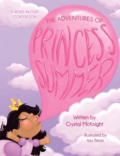 Crystal McKnight - Adventures of Princess Summer, E-bok