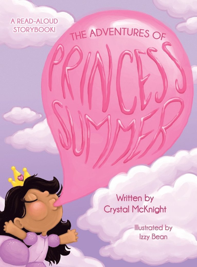 Crystal McKnight - Adventures of Princess Summer, Inbunden