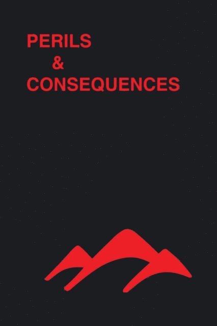 Rich Votaw - Perils & Consequences, E-bok