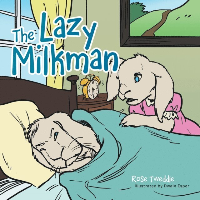 Rose Tweddle - Lazy Milkman, E-bok