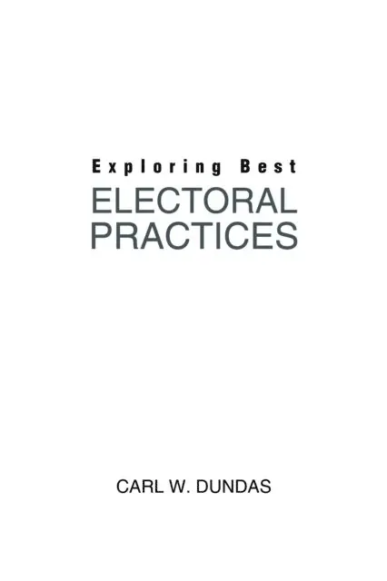 Carl W. Dundas - Exploring Best Electoral Practices, E-bok. Tillgänglighet: Lägg i varukorg