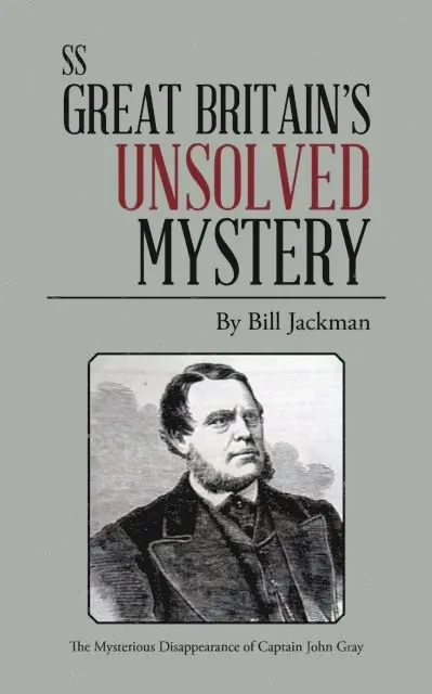 Bill Jackman - Ss Great Britain's Unsolved Mystery, E-bok. Tillgänglighet: Lägg i varukorg