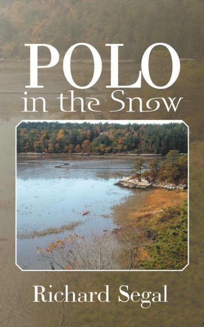 Richard Segal - Polo in the Snow, E-bok