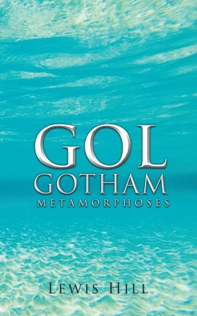 Lewis Hill - Gol Gotham, E-bok