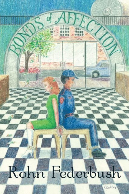 Rohn Federbush - Bonds of Affection, E-bok