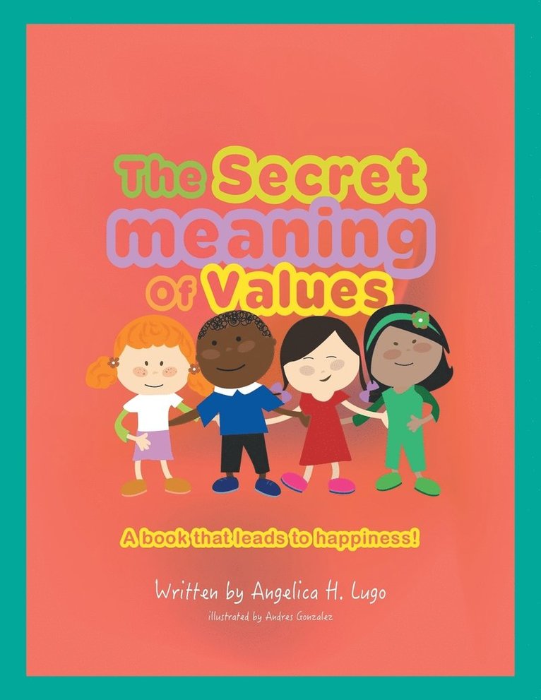 Angelica H Lugo - Secret Meaning of Values, Häftad