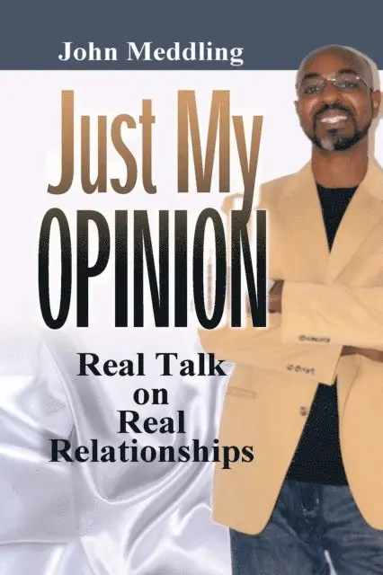 John Meddling - Just My Opinion, E-bok. Tillgänglighet: Lägg i varukorg
