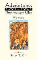 Adventures in Throgwottum Glen