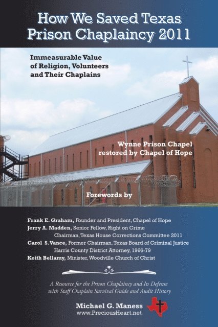 Michael G. Maness - How We Saved Texas Prison Chaplaincy 2011, E-bok