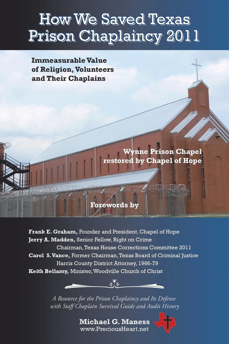 Michael G Maness - How We Saved Texas Prison Chaplaincy 2011, Häftad