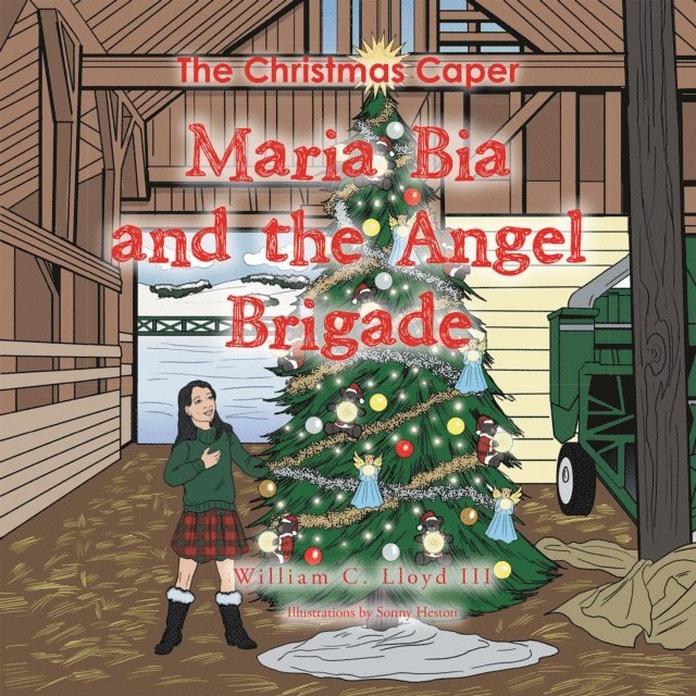 William C. Lloyd III - Maria Bia and the Angel Brigade, E-bok