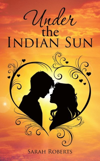 Sarah Roberts - Under the Indian Sun, E-bok