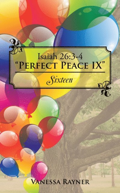 Vanessa Rayner - Isaiah 26:3-4 &quote;Perfect Peace Ix&quote;, E-bok. Tillgänglighet: Lägg i varukorg